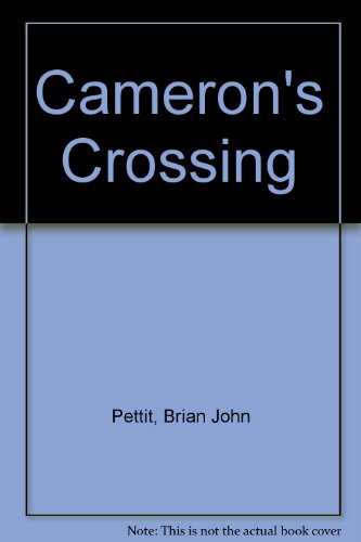 Stock image for Cameron's Crossing for sale by Collectorsemall