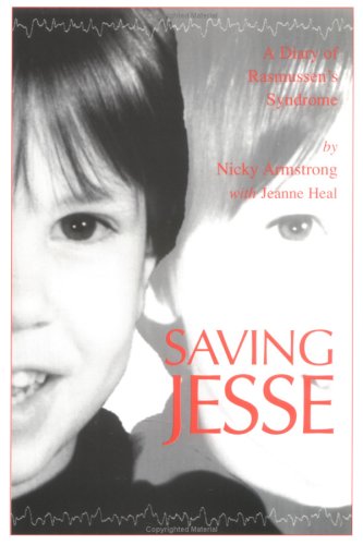 Stock image for Saving Jesse - A Diary of Rasmussens Syndrome for sale by Zoom Books Company