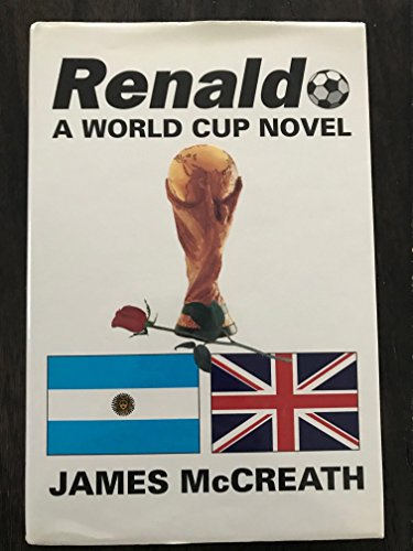 Stock image for Renaldo, A World Cup Novel for sale by Mike Conry