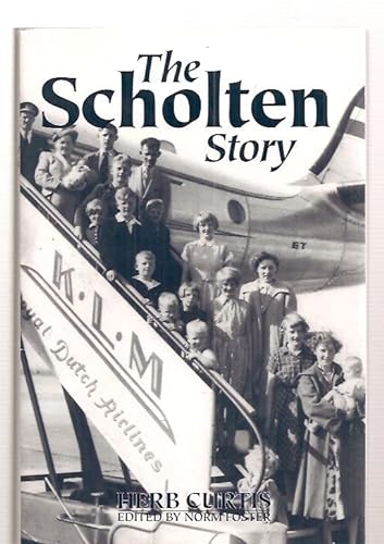 The Scholten story (9780968142103) by Curtis, Herb