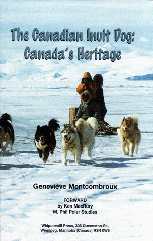 The Canadian Inuit Dog, Canada's Heritage