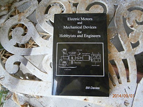 9780968183014: Electric Motors and Mechanical Devices