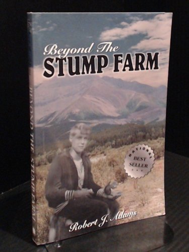 Beyond the Stump Farm