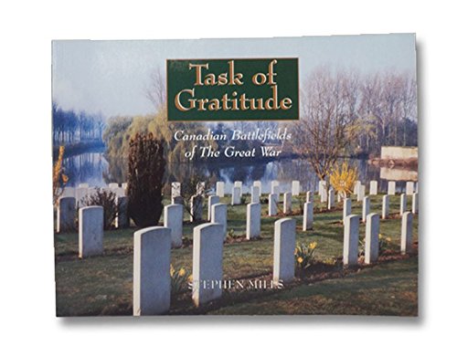 Task of Gratitude (9780968210604) by Stephen J. Mills