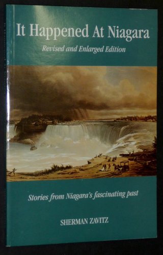 Beispielbild fr It Happened at Niagara - Stories from Niagara's Fascinating Past zum Verkauf von HPB-Emerald
