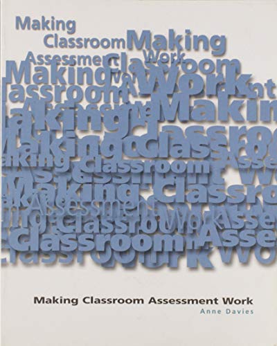 9780968216040: Making classroom assessment work
