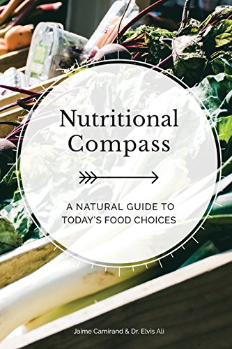 Beispielbild fr Nutritional Compass: A Natural Guide to Today's Food Choices zum Verkauf von ThriftBooks-Dallas