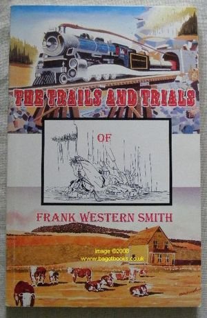 Stock image for The Trails and Trials for sale by Bookmans