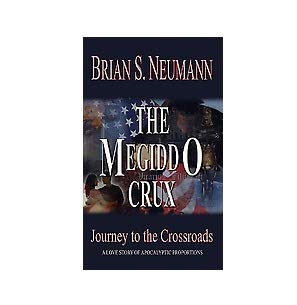 9780968236369: THE MEGIDDO CRUX (Journey to the Crossroads)