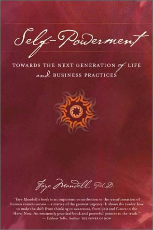 Stock image for Self-Powerment: Towards the Next Generation of Life and Business Practices for sale by SecondSale