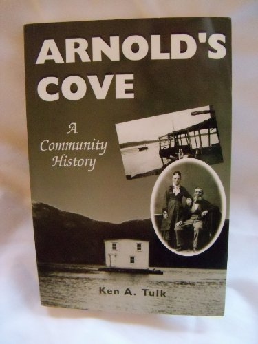 Arnold's Cove: A Community History