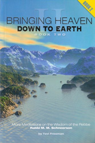 Imagen de archivo de Bringing Heaven Down to Earth - Book II a la venta por ThriftBooks-Dallas
