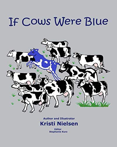Stock image for If Cows Were Blue for sale by Revaluation Books