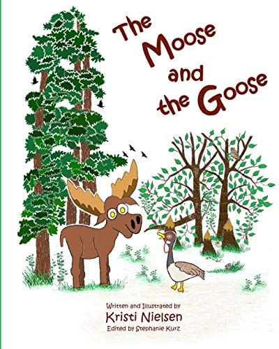 Stock image for The Moose and the Goose for sale by SecondSale