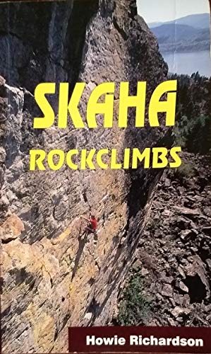 Beispielbild fr Skaha Rockclimbs zum Verkauf von ThriftBooks-Dallas