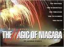 9780968263501: Title: The Magic of Niagara The History the Daredevils th