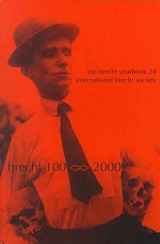 Beispielbild fr Brecht 100=2000: The Brecht Yearbook: The Brecht 100-2000 zum Verkauf von Buchpark