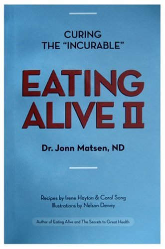 Beispielbild fr Eating Alive II : Find the Missing Piece to the Health Puzzle zum Verkauf von Better World Books