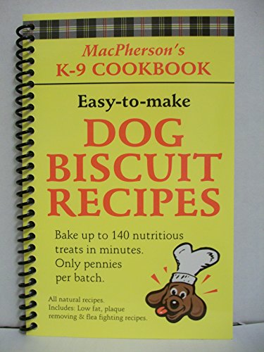 Beispielbild fr MacPherson's K-9 Cookbook: Dog Biscuit Recipes by Mary MacPherson (1998-10-03) zum Verkauf von Gulf Coast Books