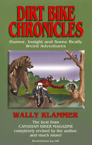 Dirt Bike Chronicles (9780968289303) by Klammer, Wally