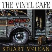 The Vinyl Cafe: On Tour (9780968303153) by McLean, Stuart