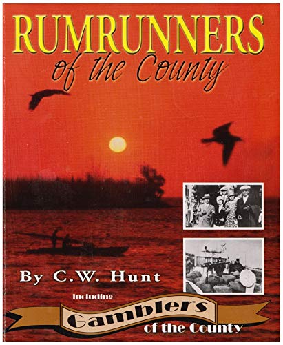 Stock image for Rumrunners of the County, Including Gamblers of the County for sale by GF Books, Inc.