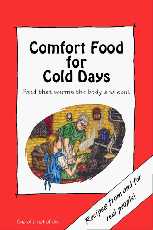 9780968316511: Comfort Food for Cold Days (Comfort Food Cookbooks)