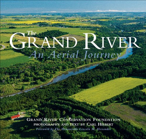 Stock image for Grand River : An Aerial Journey for sale by Better World Books