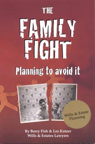 Imagen de archivo de The Family Fight : Planning to Avoid It a la venta por Better World Books