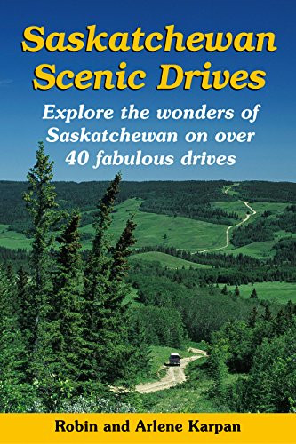 Imagen de archivo de Saskatchewan Scenic Drives a la venta por Spafford Books (ABAC / ILAB)
