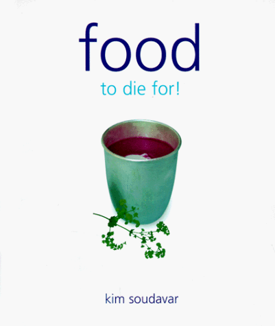 9780968389300: Food: To Die For!