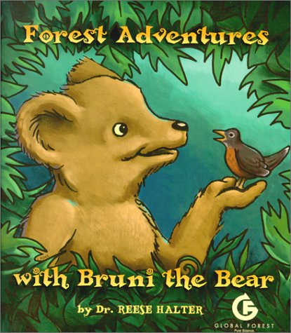 Beispielbild fr Forest Adventures with Bruni the Bear zum Verkauf von Wonder Book