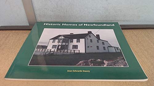 Stock image for Historic Homes of Newfoundland for sale by Better World Books