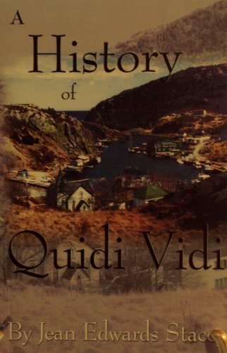Stock image for A History of Quidi Vidi for sale by Better World Books