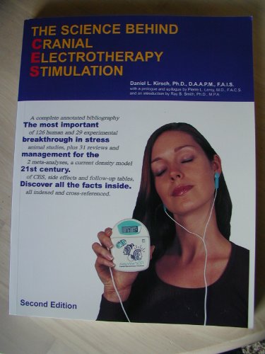 Imagen de archivo de The Science Behind Cranial Electrotherapy Stimulation a la venta por Reliant Bookstore