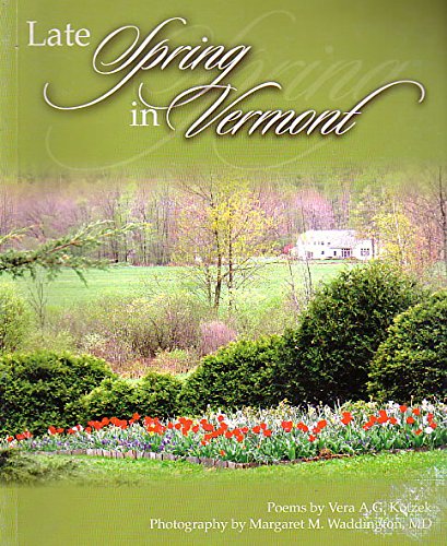 Stock image for Late Spring in Vermont for sale by Rainy Day Paperback