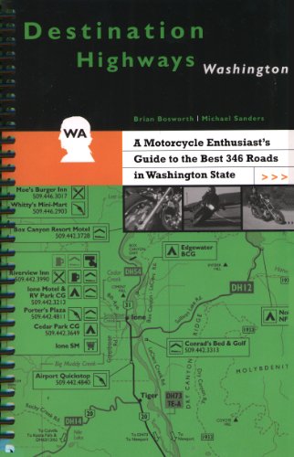 Imagen de archivo de Destination Highways Washington : A Motorcycle Enthusiast's Guide to the Best 346 Roads in Washington State a la venta por kelseyskorner