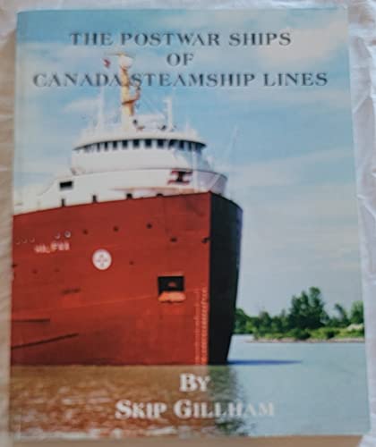 Beispielbild fr The Postwar Ships of Canada Steamship Lines zum Verkauf von Friendly Books