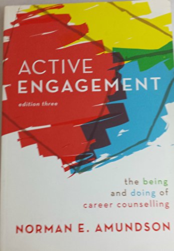 Stock image for Active Engagement: The Being and Doing of Career Counselling for sale by Zoom Books Company