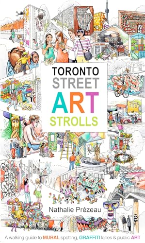 Stock image for TORONTO STREET ART STROLLS for sale by Better World Books