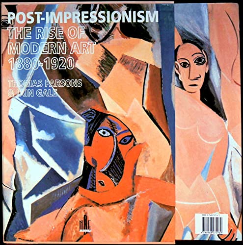 Stock image for Post-Impressionism : The Rise of Modern Art, 1880-1920 for sale by Books of the Smoky Mountains