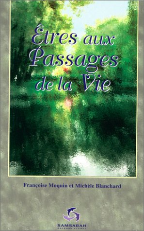 Stock image for tres au Passages de la Vie for sale by Better World Books Ltd