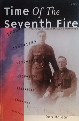 Beispielbild fr Time of the Seventh Fire zum Verkauf von Patricia Porter