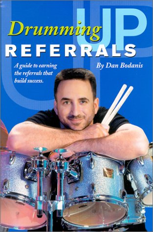 Beispielbild fr Drumming Up Referrals zum Verkauf von ThriftBooks-Atlanta