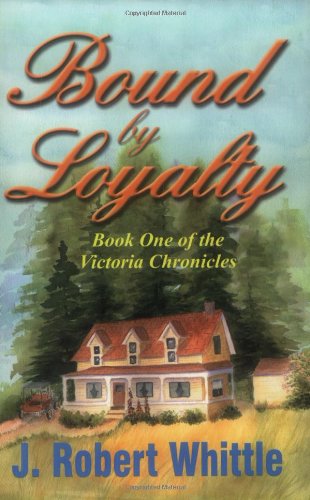 Imagen de archivo de Bound by Loyalty a la venta por Better World Books: West