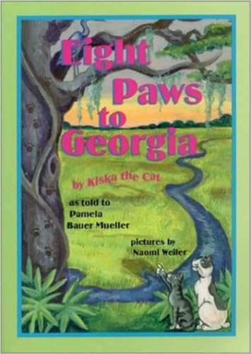 Imagen de archivo de Eight Paws to Georgia: By Kiska the Cat (Kiska Trilogy) a la venta por Wonder Book