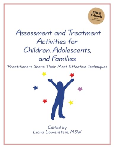 Beispielbild fr Assessment & Treatment Activities for Children, Adolescents, & Families: Practitioners Share Their Most Effective Techniques zum Verkauf von WorldofBooks