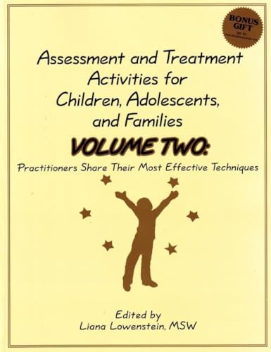 Beispielbild fr Assessment and Treatment Activities for Children, Adolescents, and Families: Volume Two: Practitioners Share Their Most Effective Techniques zum Verkauf von BooksRun