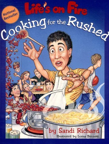 Stock image for Lifes on Fire: Cooking for the Rushed for sale by Zoom Books Company