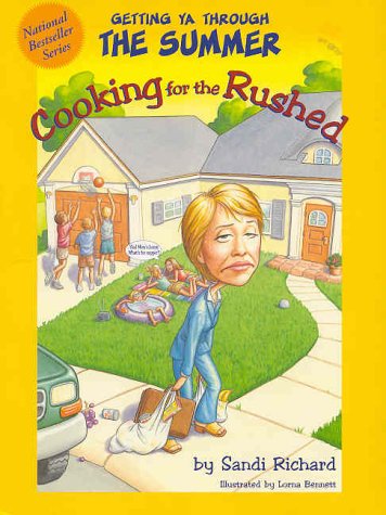 Stock image for Getting Ya Through the Summer (cooking for the Rushed) for sale by ThriftBooks-Dallas